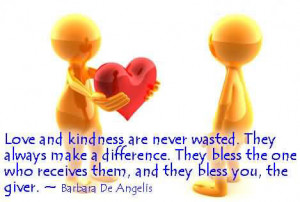 love-and-kindness-are-never-wasted.jpg