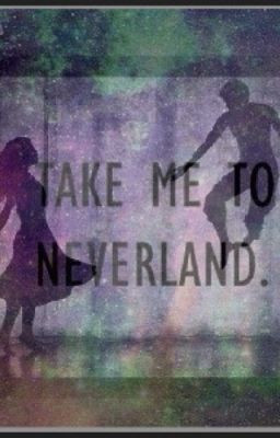 Peter Pan Take Me To Neverland Fanfic picture