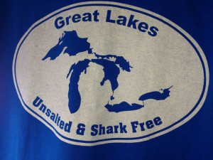 The Great Lakes. No salt and no sharks.