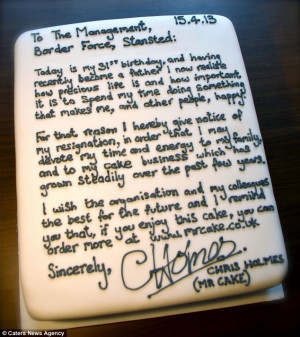 Saying goodbye is such sweet sorrow: Worker quits by baking a cake and ...