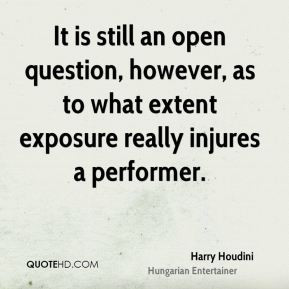 Harry Houdini Quotes