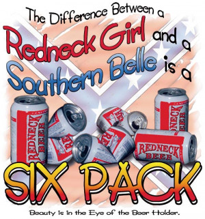 THE DIFFERENCE BETWEEN A REDNECK GIRL AND A SOUTHERN BELLE