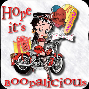 To our one and only Betty Boop. Hope you have a fabulous day!!!