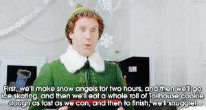 elf-movie-quotes-will-ferrellelf-2003-quote-about-cookiedough-funny ...