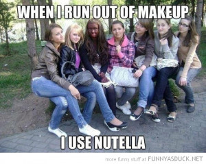 girl brown tanned face run out make-up nutella funny pics pictures pic ...