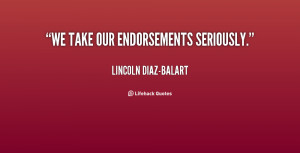 quote-Lincoln-Diaz-Balart-we-take-our-endorsements-seriously-80137.png