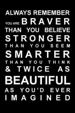 You are brave...