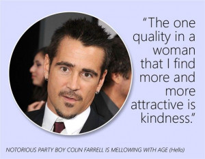 colin farrell quotes | Colin Farrell values kindness over good looks ...