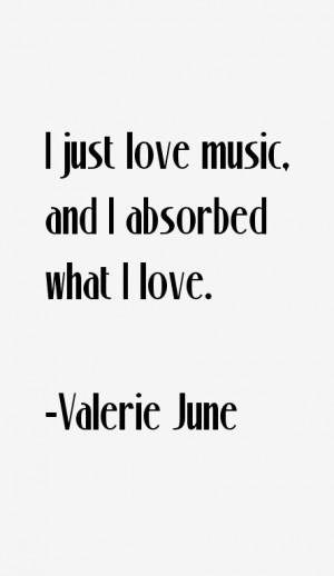 Valerie June Quotes & Sayings