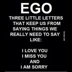Ego can be a silent killer. #maturity #love #forgiveness #wisdom # ...