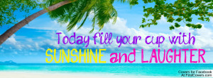 Sunshine & Laughter Profile Facebook Covers