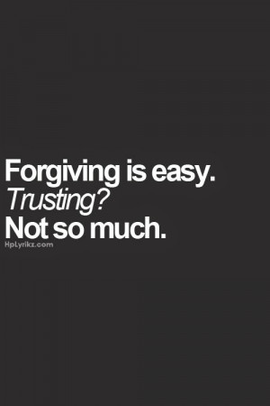 ... worth it # forgiveness # trust # kurtstips image http goo gl 1epmvi