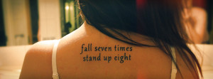 Fall Seven Times Stand Up Eight