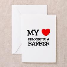 My Heart Belongs To A BARBER Greeting Cards (Pk of for