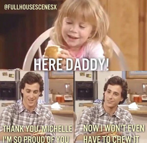 Full House Quotes Full house. via taylor :)