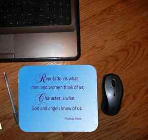 Reputation-and-Character-Quote-by-Thomas-Paine-Inspirational-Mouse-Pad