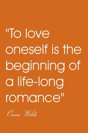One of the best quotes.. Love yourself