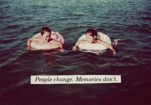 people change memories picture quote