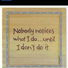 So true! Especially at work! More