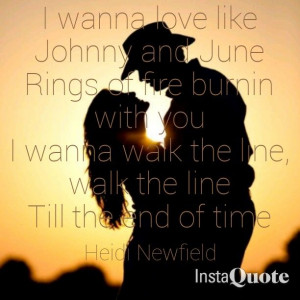Johnny and June Heidi Newfield quote country lyrics sunset photography ...