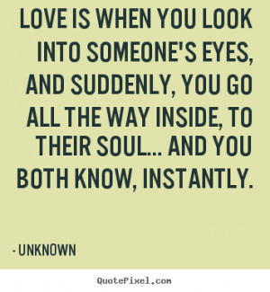looking into your eyes quotes