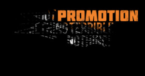 without promotion something terrible happens nothing quotes from ...