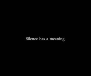 silence speaks louder than a thousand words... take note, be aware ...