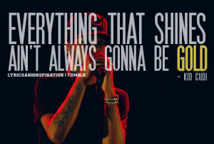 ... cudi # kid cudi # cudi quote # kid cudi quote # quotes # quote # life