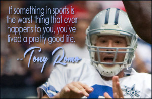 Tony Romo Tony romo quote