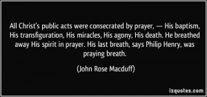 More John Rose Macduff Quotes