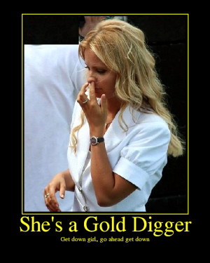 She's a Gold Digger