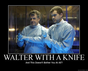 Fringe Funny Walter Quotes Fringe - walter with a knife