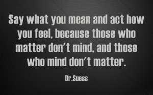 Always keep it real.