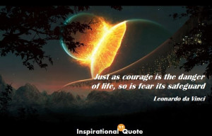 Home » Quote » Courage » Leonardo da Vinci – Just as courage is ...