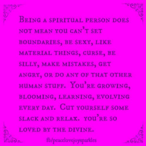 Being a spiritual person does not mean.