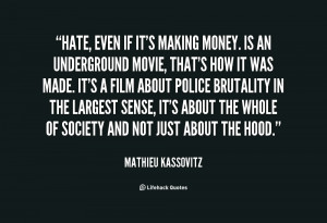 Mathieu Kassovitz Quotes