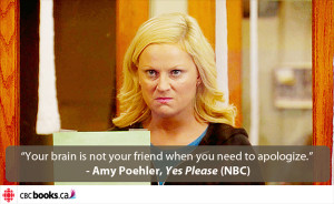 Quotes from Yes Please by Amy Poehler Live