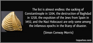 in 1204, the destruction of Baghdad in 1258, the expulsion ...