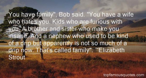 Top Quotes About Insane Family
