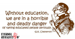 Education G.K. Chesterton Quote