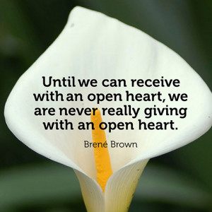 quotes-open-heart-give-brene-brown-480x480.jpg
