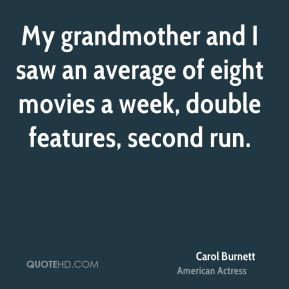 carol-burnett-carol-burnett-my-grandmother-and-i-saw-an-average-of.jpg