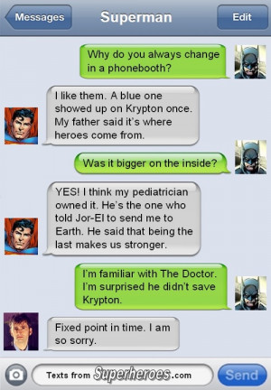 Hilarious Text Messages From Superheroes