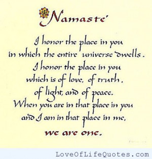 Namaste. We are one.