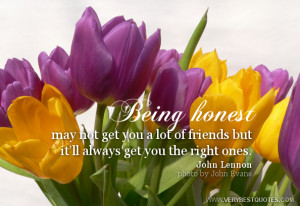 Being honest quotes, friendship quotes, John Lennon Quotes