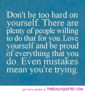 dont-be-hard-on-yourself-quote-pic-quotes-sayings-pictures.jpg