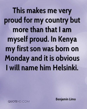 proud for my country but more than that I am myself proud. In Kenya ...
