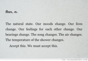http://quotespictures.com/the-natural-state-our-moods-change-our-lives ...