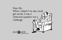Funny Quotes About A Bad Day At Work ~ Bad Day on Pinterest
