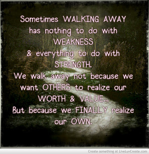 Strength To Walk Away